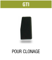GTI - Transpondeur clonage ID 41 / 42 / 44 / 45 / 46 / 4C / 4D / 60